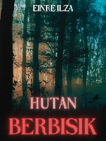 HUTAN BERBISIK