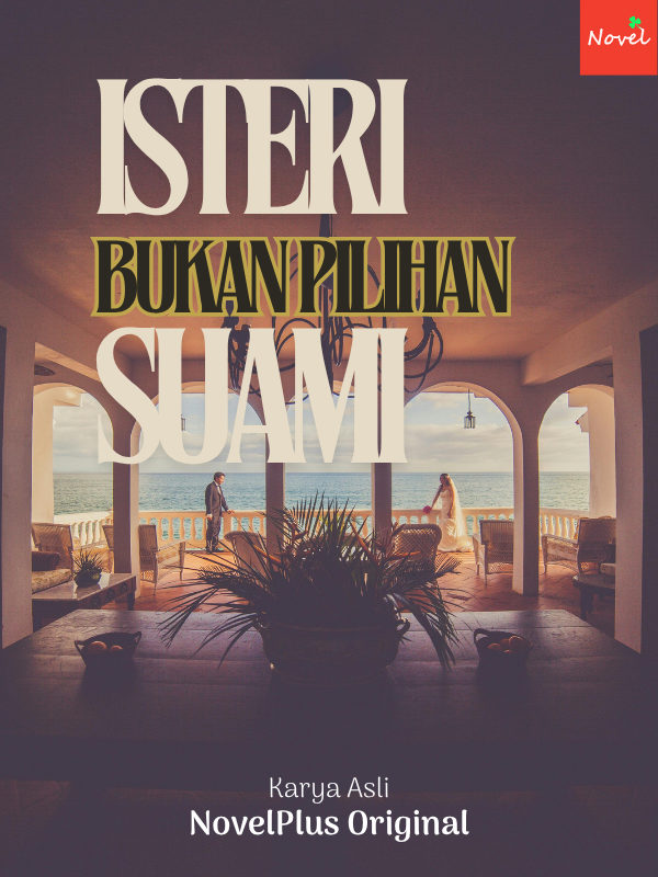 Isteri Bukan Pilihan Suami