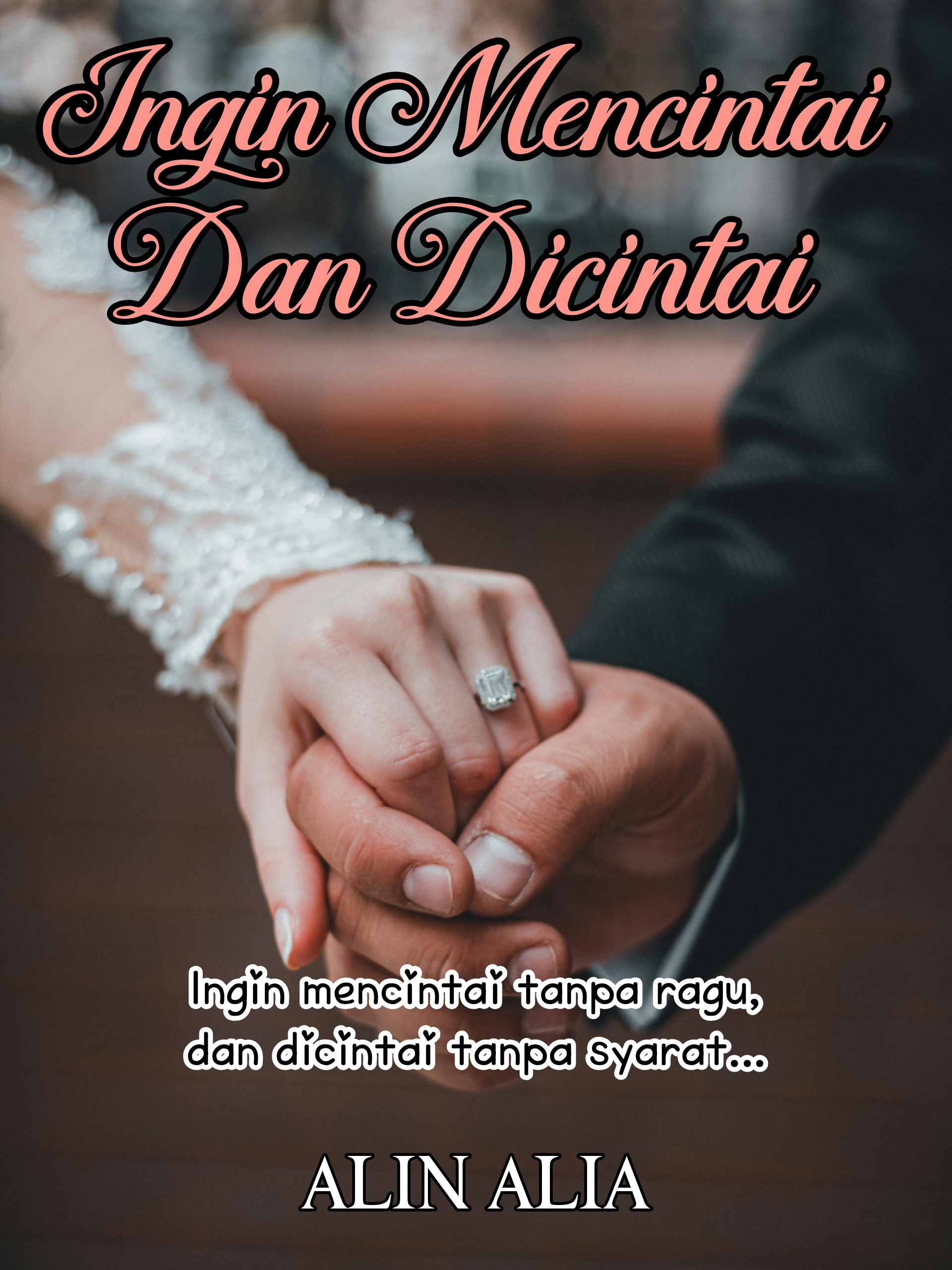 Ingin Mencintai Dan Dicintai